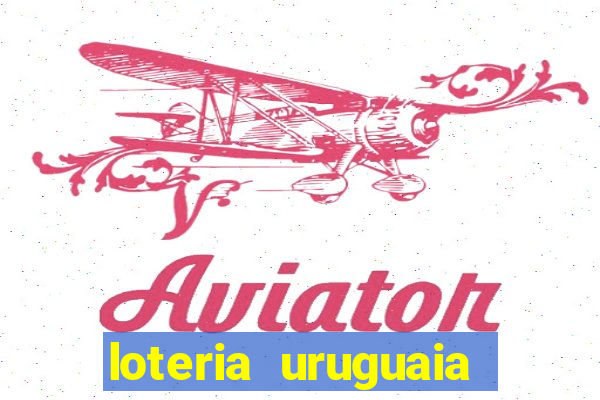 loteria uruguaia das 21 horas